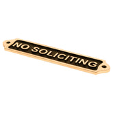 Prevent unwanted visitors with this classic "No Soliciting" door plaque crafted from black finish brass. Durable and stylish. Buy now!